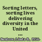 Sorting letters, sorting lives delivering diversity in the United States Postal Service /