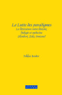 La lutte des paradigmes la littérature entre histoire, biologie et médecine (Flaubert, Zola, Fontane) /