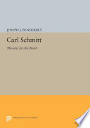 Carl Schmitt, theorist for the Reich /