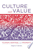 Culture and value : tourism, heritage, and property /