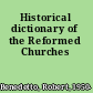 Historical dictionary of the Reformed Churches