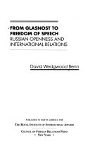 From glasnost to freedom of speech : Russian openness and international relations /