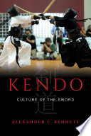 Kendo : culture of the sword /