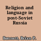 Religion and language in post-Soviet Russia