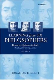 Learning from six philosophers : Descartes, Spinoza, Leibniz, Locke, Berkeley, Hume /