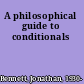 A philosophical guide to conditionals