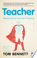 Teacher mastering the art and craft of teaching /