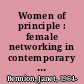 Women of principle : female networking in contemporary Mormon polygyny /