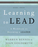 Learning to lead : a workbook on becoming a leader /