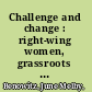 Challenge and change : right-wing women, grassroots activism, and the baby boom generation /