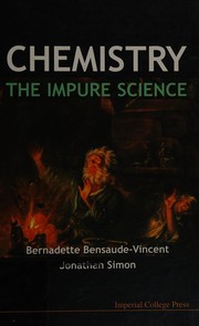 Chemistry : the impure science /