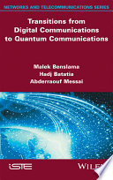 Transitions from digital communications to quantum communications : concepts and prospects /