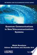 Quantum communications in new telecommunications systems /