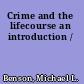 Crime and the lifecourse an introduction /