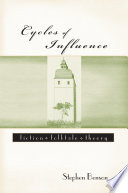 Cycles of influence fiction, folktale, theory /