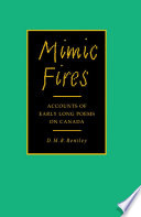 Mimic fires accounts of early long poems on Canada /