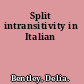 Split intransitivity in Italian