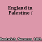 England in Palestine /