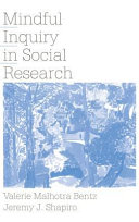 Mindful inquiry in social research /