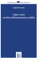 Lingua e potere : Nel diritto delle amministrazioni pubbliche /