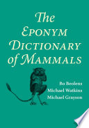 The eponym dictionary of mammals