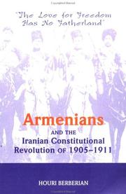 Armenians and the Iranian constitutional revolution of 1905-1911 : "the love for freedom has no fatherland" /