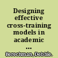 Designing effective cross-training models in academic service-based teams /