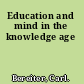 Education and mind in the knowledge age
