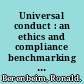 Universal conduct : an ethics and compliance benchmarking survey /