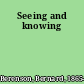 Seeing and knowing