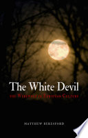 The white devil : the werewolf in European culture /