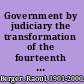 Government by judiciary the transformation of the fourteenth amendment /