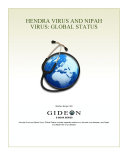 Hendra virus and nipah virus : global status /
