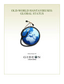 Old-world hantaviruses : global status /