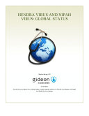 Hendra virus and nipah virus : global status /