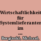 Wirtschaftlichkeit für Systemlieferanten im Niedrigpreissegment : Stückzahlspezifische Optimierung von Produktentwicklung und Fertigung /