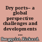 Dry ports-- a global perspective challenges and developments in serving hinterlands /