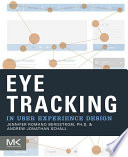 Eye tracking in user experience design /