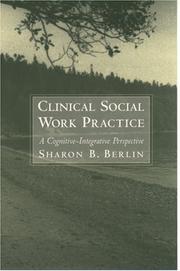 Clinical social work practice : a cognitive-integrative perspective /