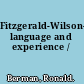 Fitzgerald-Wilson-Hemingway language and experience /