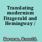 Translating modernism Fitzgerald and Hemingway /