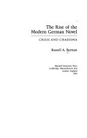 The rise of the modern German novel : crisis and charisma /