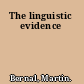 The linguistic evidence