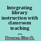 Integrating library instruction with classroom teaching at Plainview Junior High School.