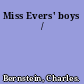 Miss Evers' boys /