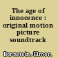 The age of innocence : original motion picture soundtrack /