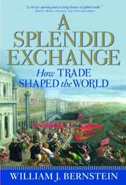 A splendid exchange : how trade shaped the world /