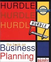 Hurdle : the book on business planning : how to develop and implement a successful business plan /