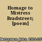 Homage to Mistress Bradstreet; [poem]
