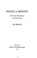 Balzac to Beckett ; center and circumference in French fiction.